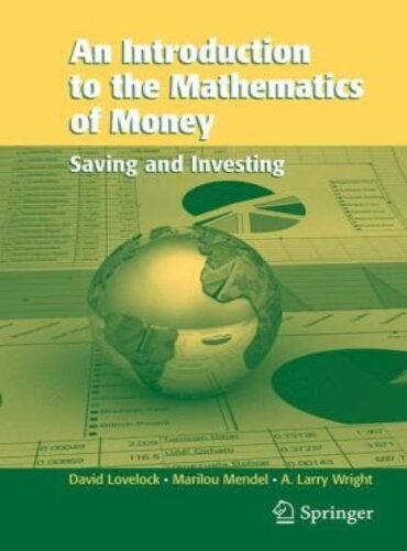 Introduction to the Mathematics of Money: Saving And Investing